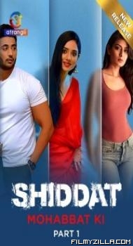 Shiddat Mohabbat Ki 2024 Atrangii Original Hindi Hot Short Film Download Filmyzilla