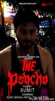The Psycho 2020 EightShots Hindi Web Series Free Download Filmyzilla
