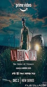 Vadhandhi The Fable of Velonie (2022) S01 Hindi Series